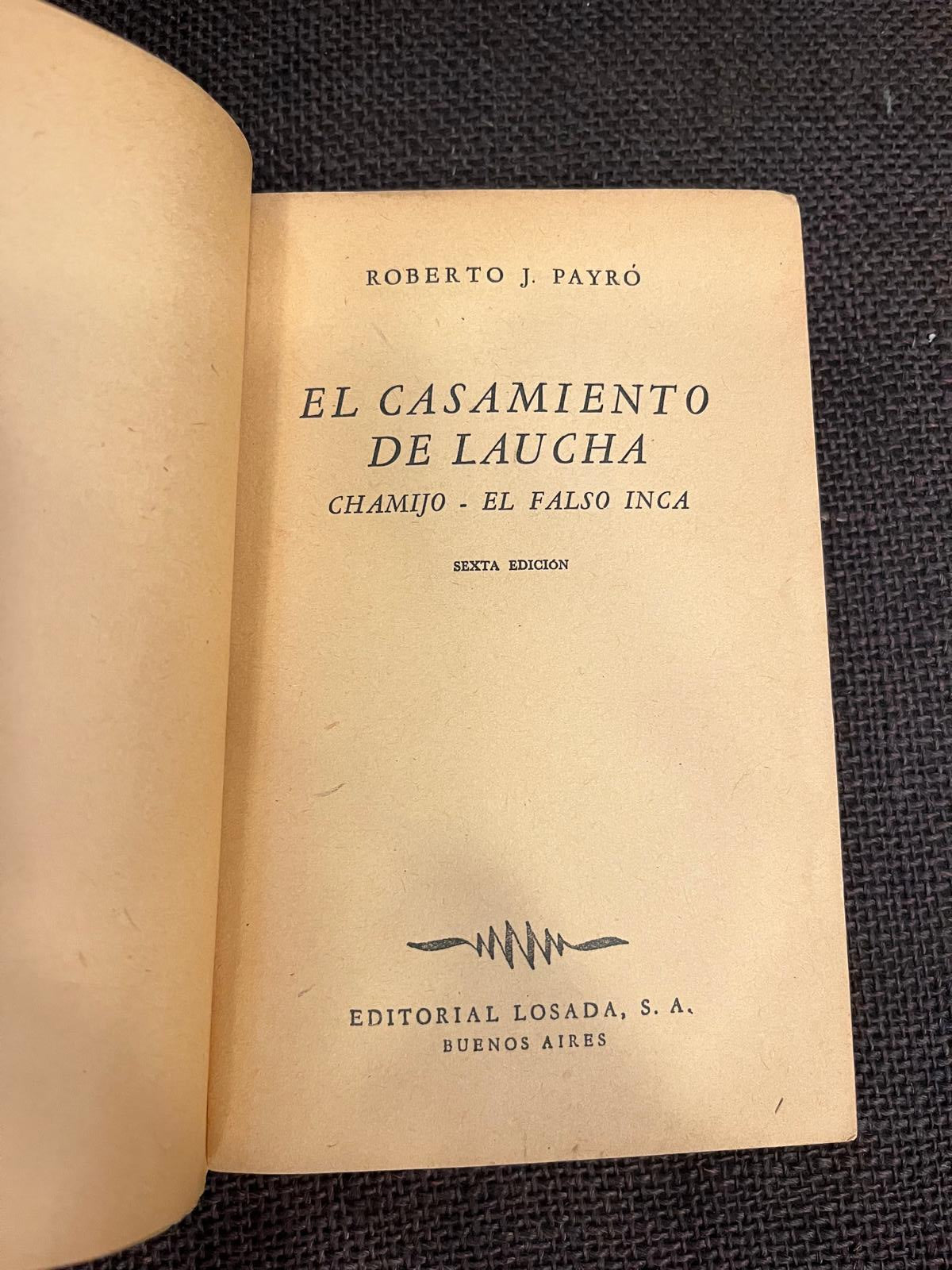 El casamiento de laucha: Chamijo - el falso Inca