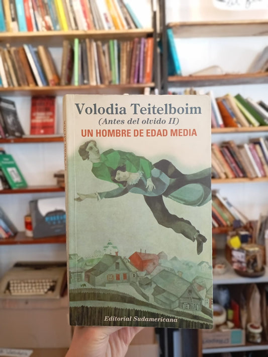 Un hombre de edad media (Antes del olvido II). Libro rescatado del incendio