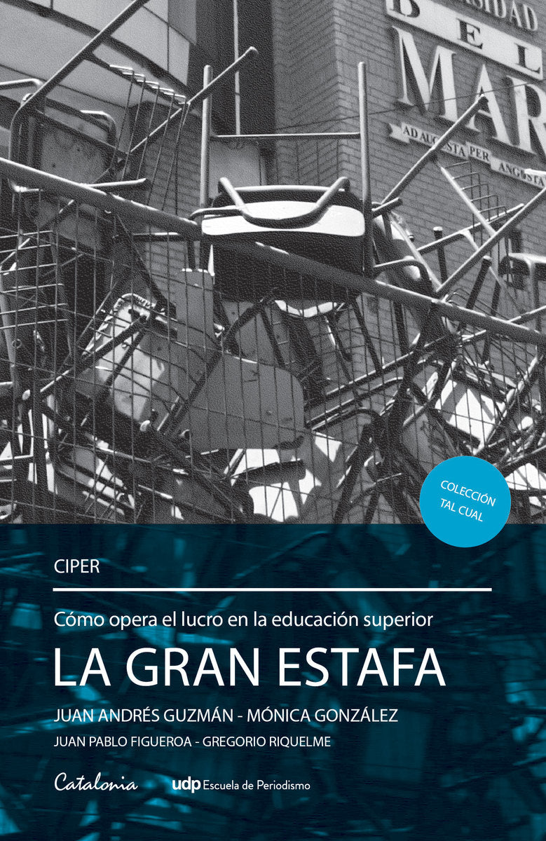 La gran estafa. Cómo funciona el lucro en la educación superior