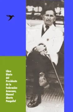 Libro Diario del Presidente de la Federación Araucana