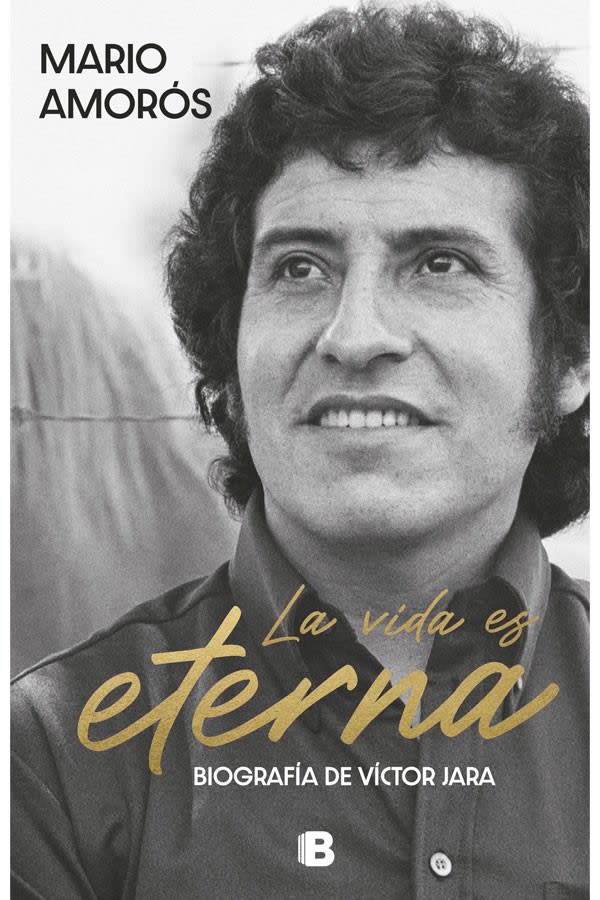 La vida es eterna. Biografía de Victor Jara