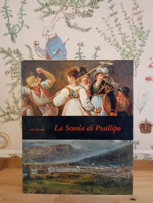 Mensili d´Arte. Tomo 4 La Scuola di Posillipo