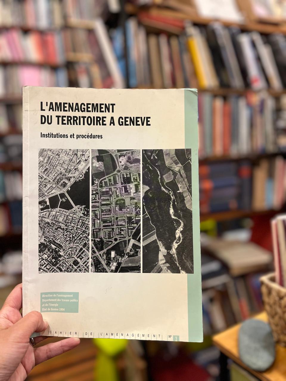 L' amenagement du territoire a Geneve