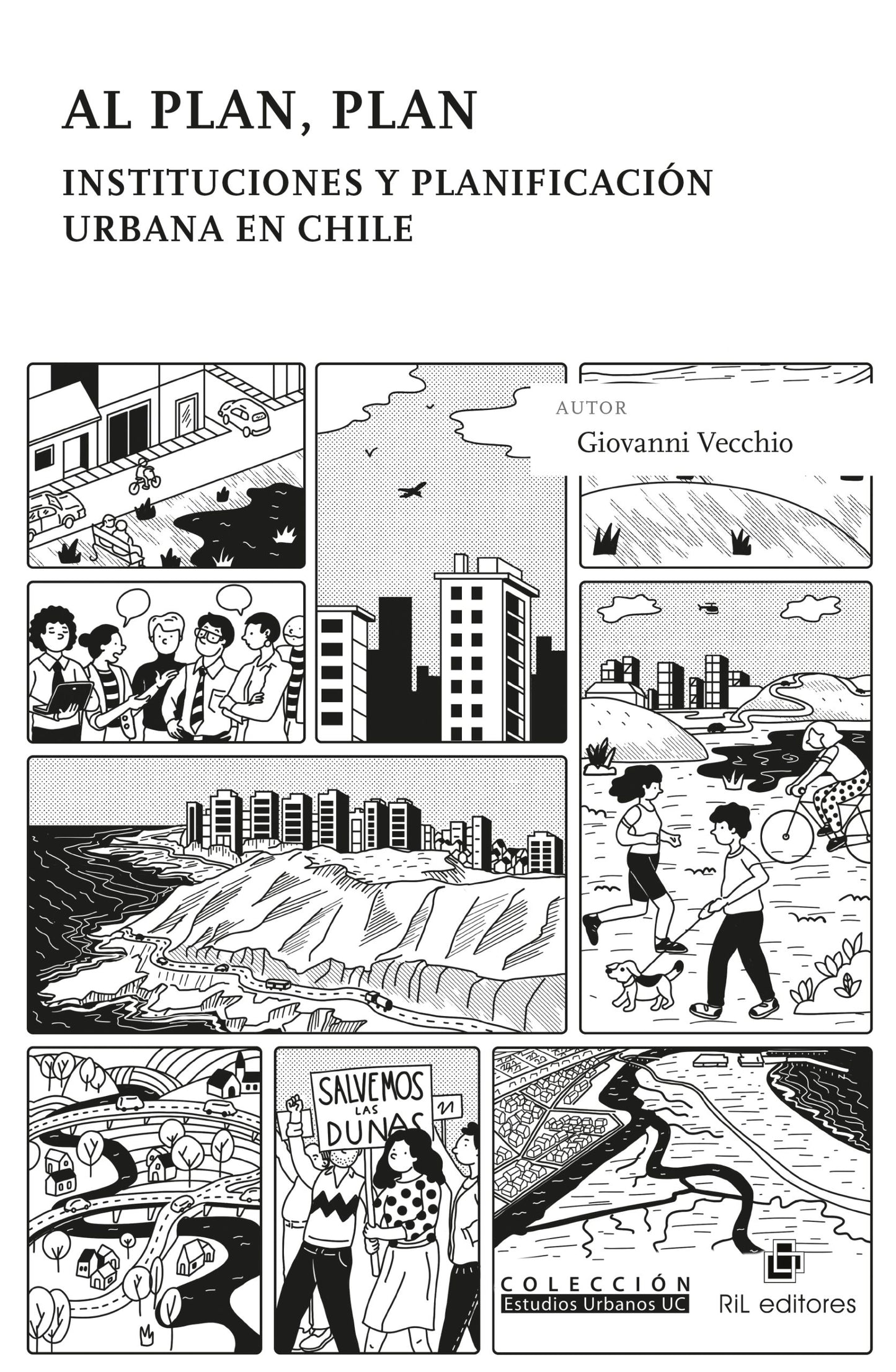Al plan, plan. Instituciones y planificación urbana en Chile