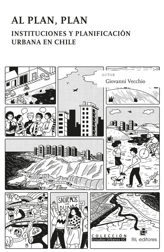 Al plan, plan. Instituciones y planificación urbana en Chile