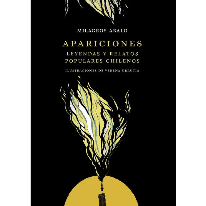 Apariciones. Leyendas y relatos populares chilenos