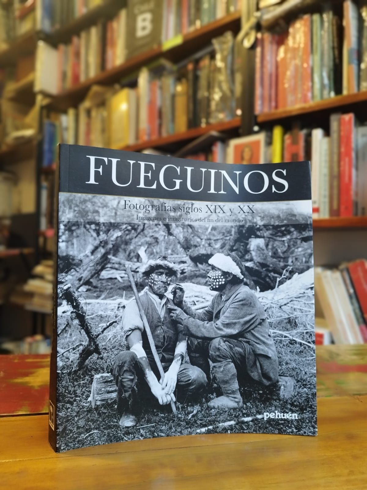 Fueguinos. Fotografías siglos XIX y XX