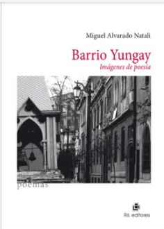Barrio Yungay. Imágenes de poesía