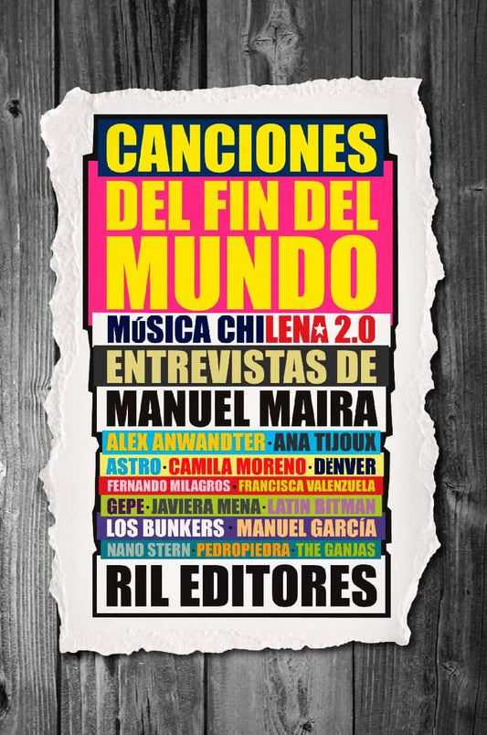 Canciones del fin del mundo. Música chilena 2.0
