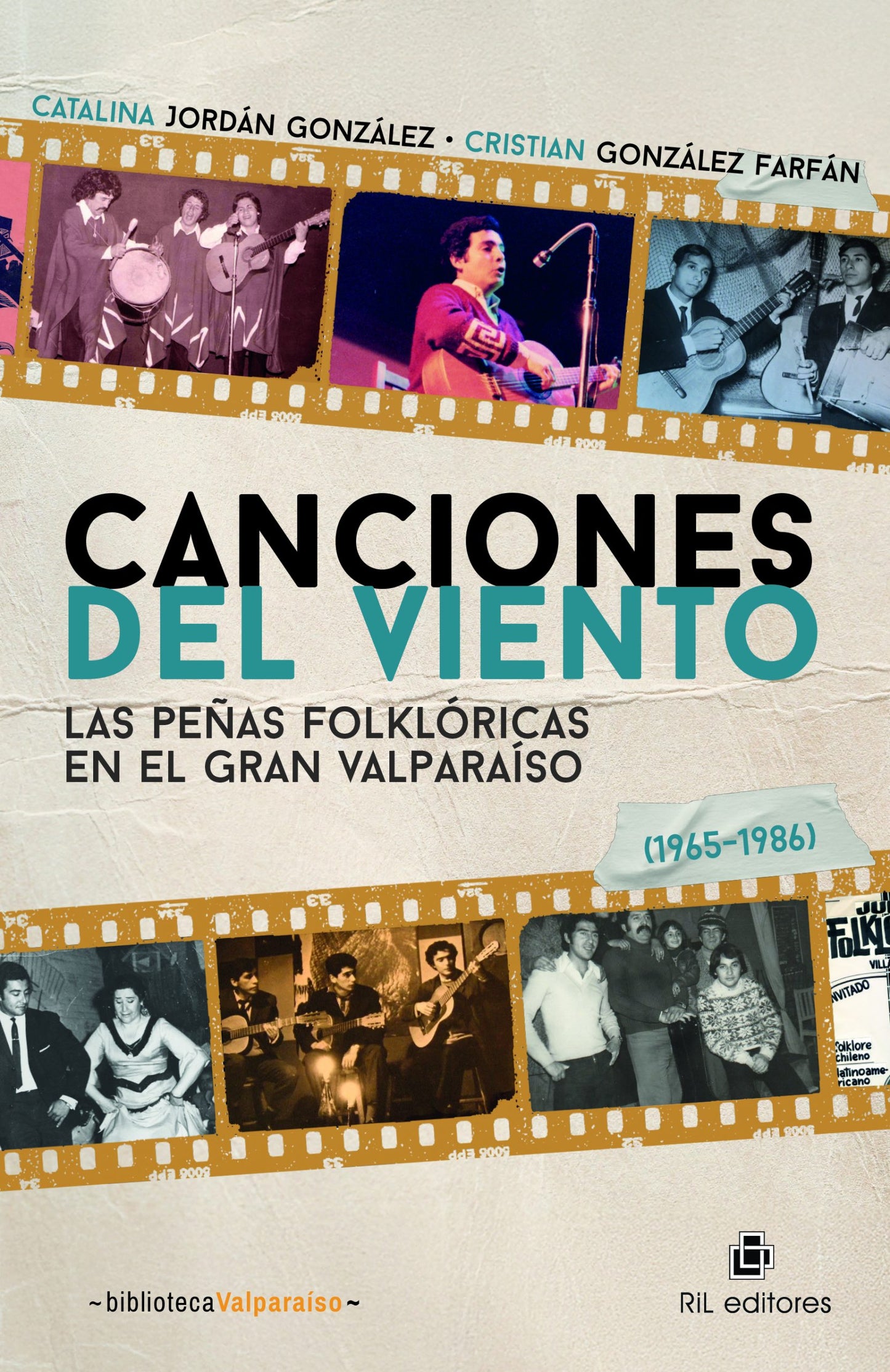 Canciones del viento. Las peñas folklóricas en el Gran Valparaíso