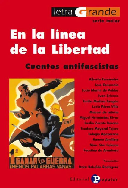 En la línea de la libertad. Cuentos antifascistas