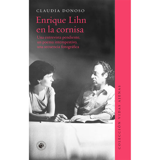 Enrique Lihn en la cornisa