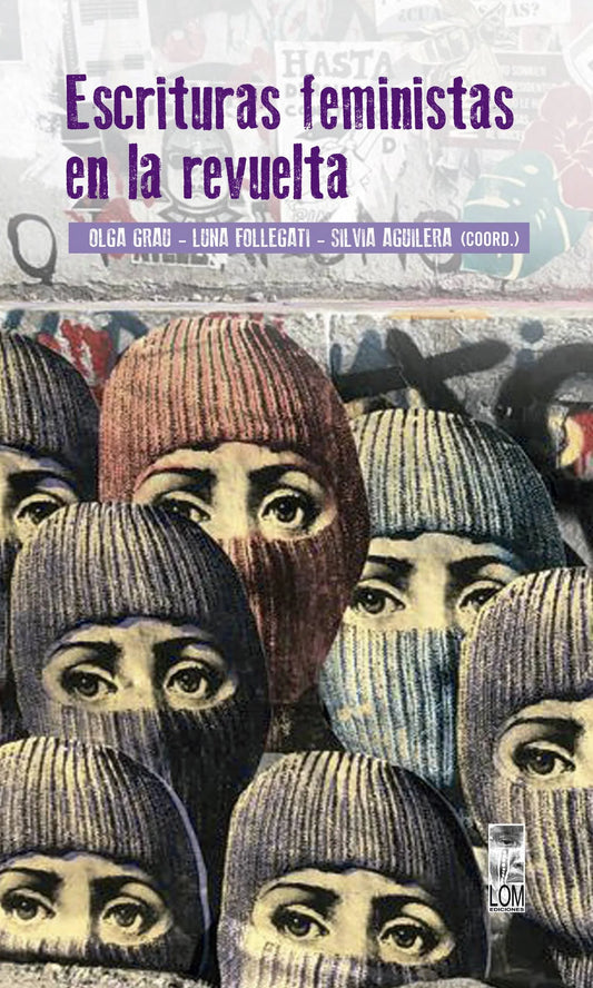 Escrituras feministas en la revuelta. Vol. 3
