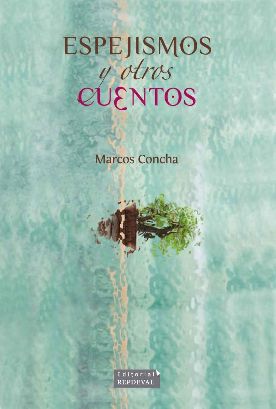 Espejismos y otros cuentos