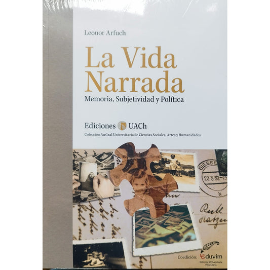 La vida narrada. Memoria, subjetividad