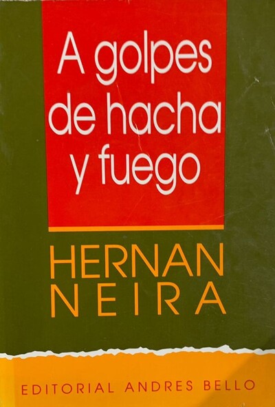 A golpes de hacha y fuego