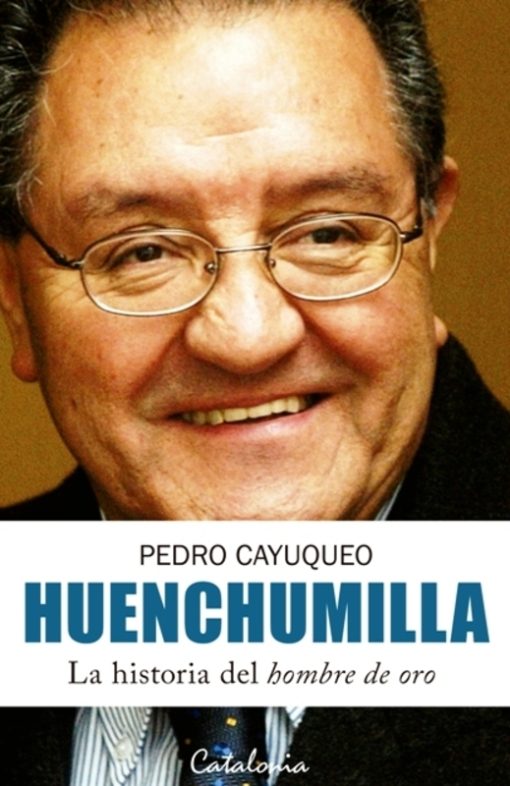 Huenchumilla. La historia del hombre de oro