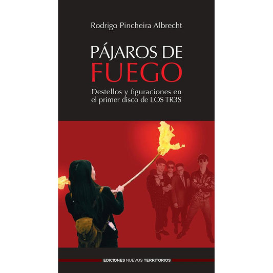 Pájaros de fuego. Destellos y figuraciones del primer disco de Los Tres