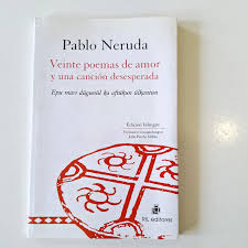 Veinte poemas de amor y una canción desesperada. Edición bilingüe mapudungun-castellano