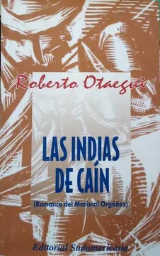 Las indias de Caín (Romance del Mariscal Orgóñez)