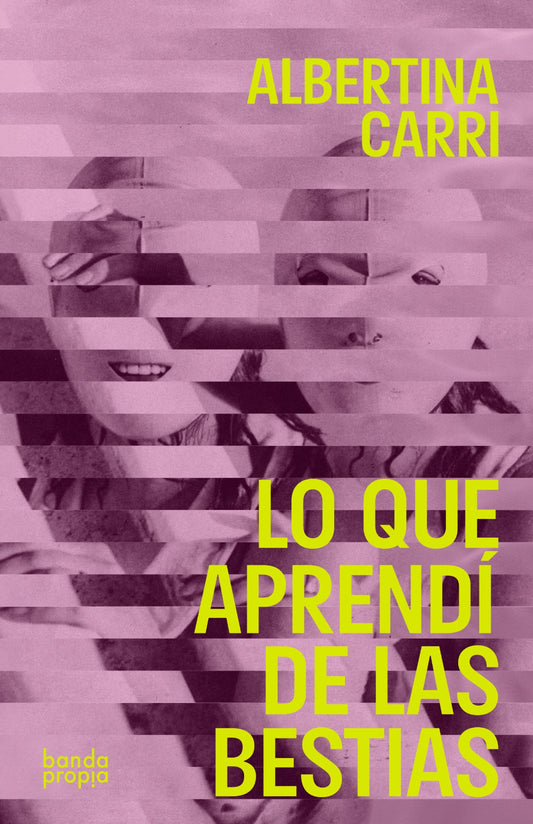 Lo que aprendí de las bestias