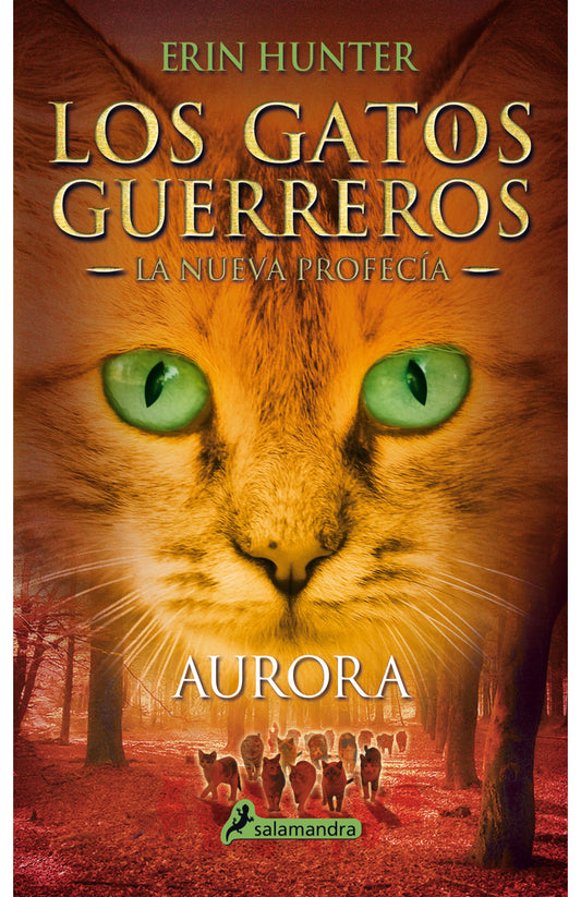 Los Gatos Guerreros. La nueva profecía. Aurora