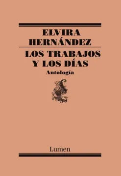 El trabajo y los días. Antología