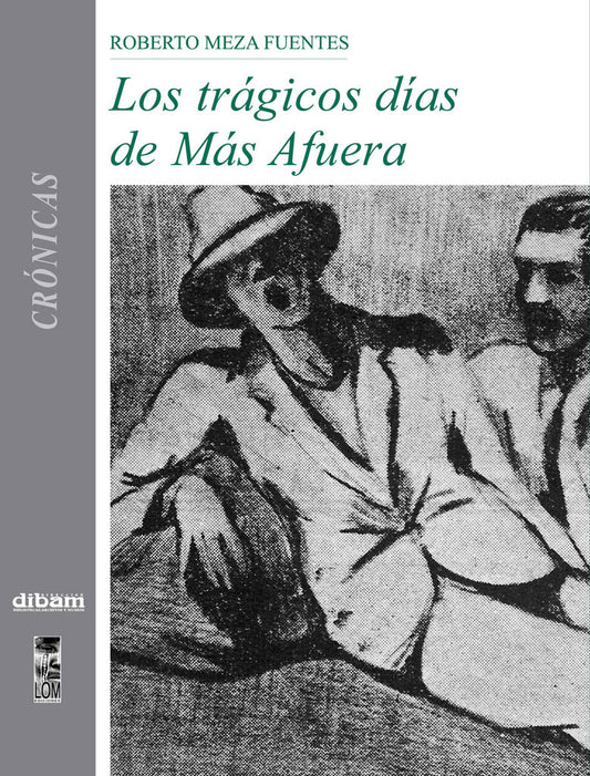 Los trágicos días de Más Afuera