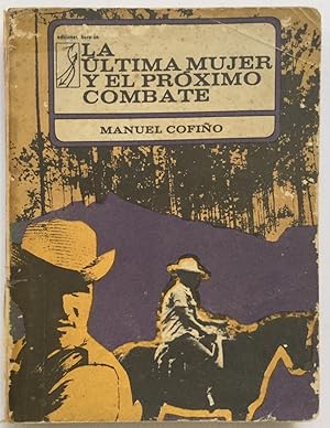 La última mujer y el próximo combate