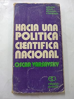 Hacia una politica cientifica nacional