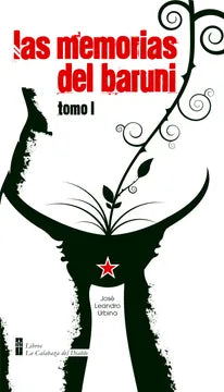 Las memorias del baruni. Tomo I