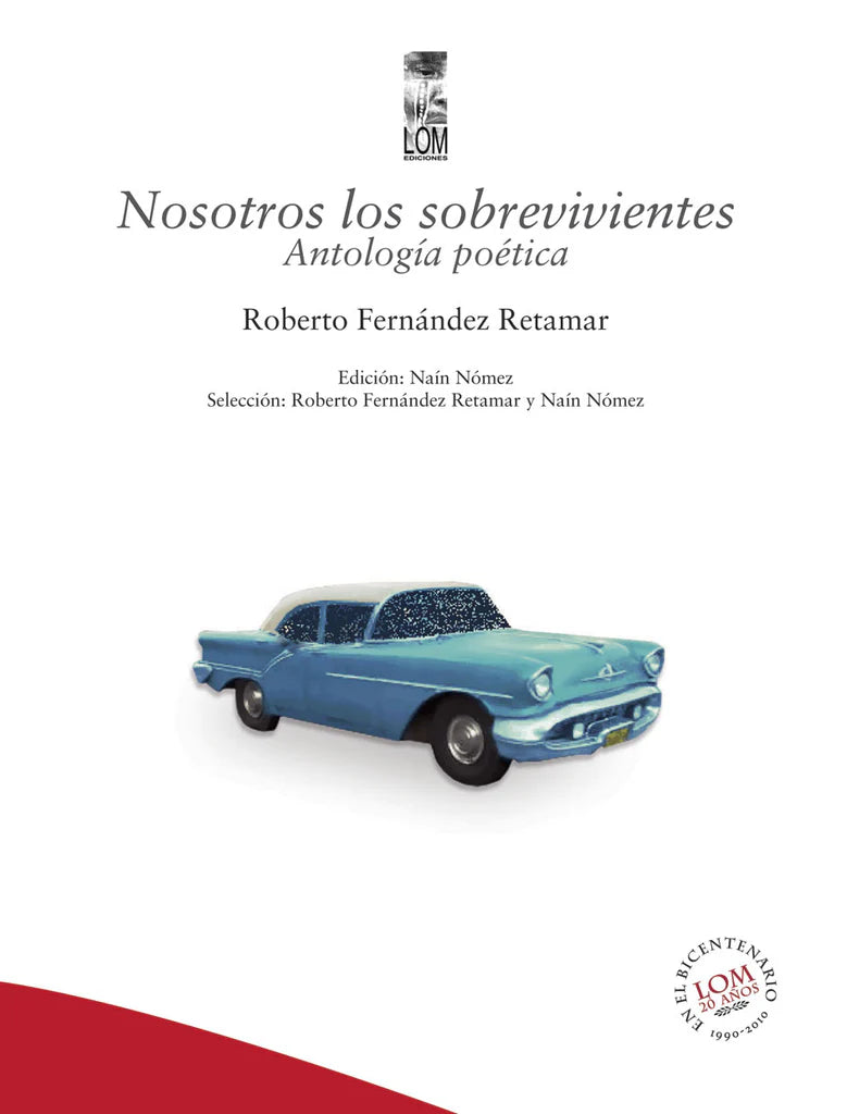 Nosotros los sobrevivientes. Antología poética