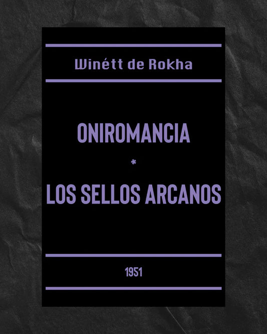 Oniromancia. Los sellos arcanos
