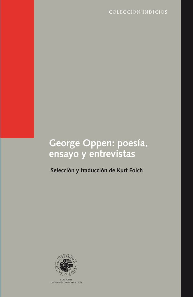 George Oppen: poesía, ensayos y entrevistas