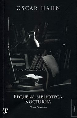 Pequeña biblioteca nocturna. Notas literarias