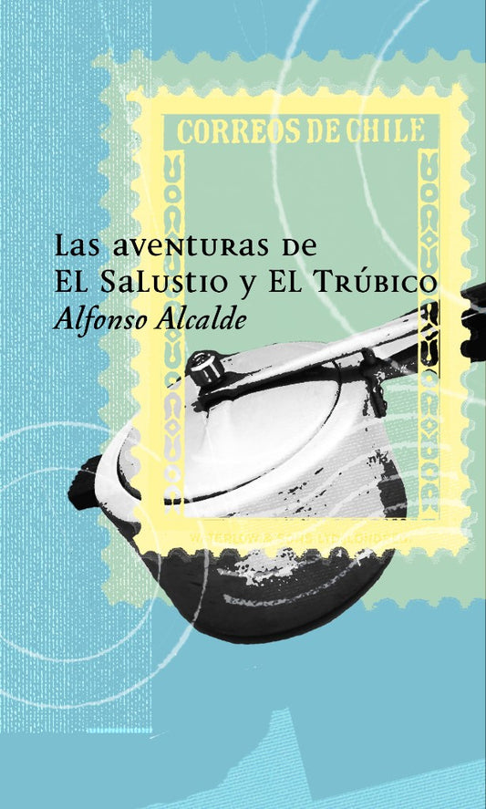 Las aventuras de El Salustio y El Trúbico