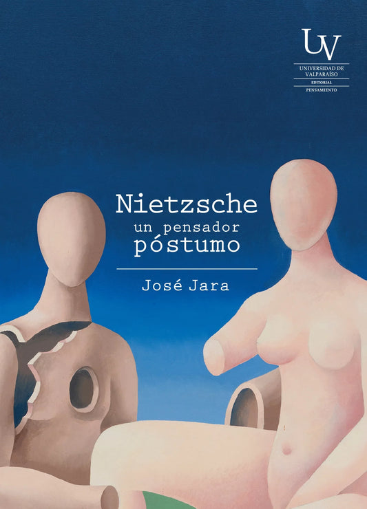 Nietzsche un pensador póstumo