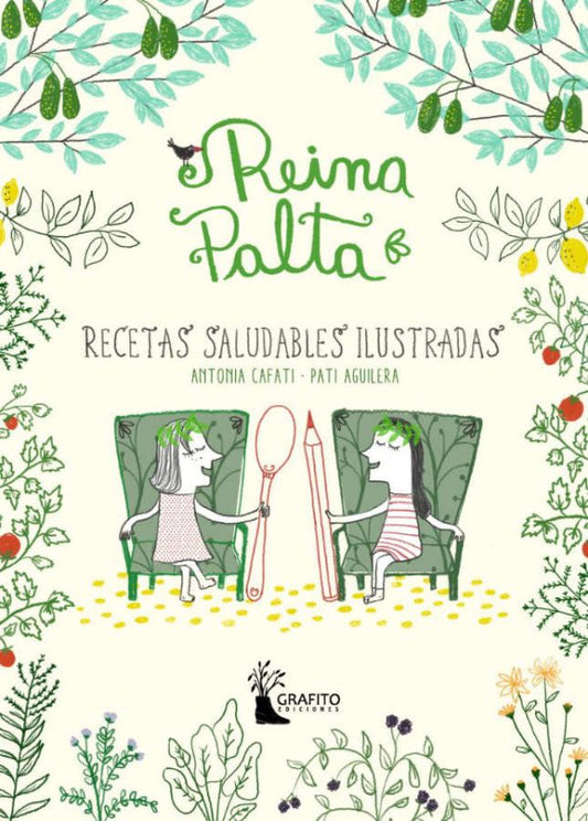 Reina palta. Recetas saludables ilustradas