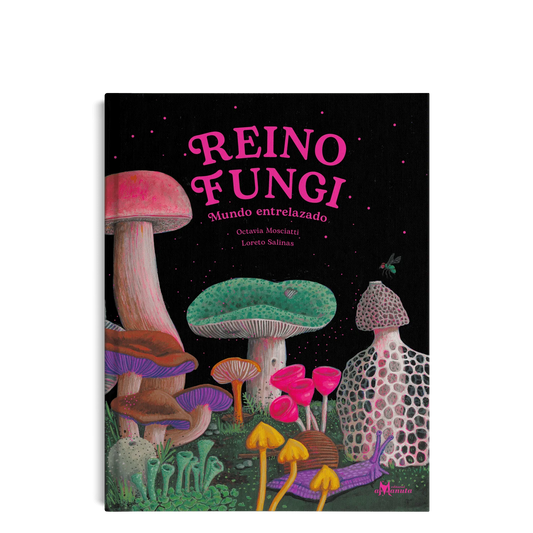 Reino Fungi. Mundo entrelazado