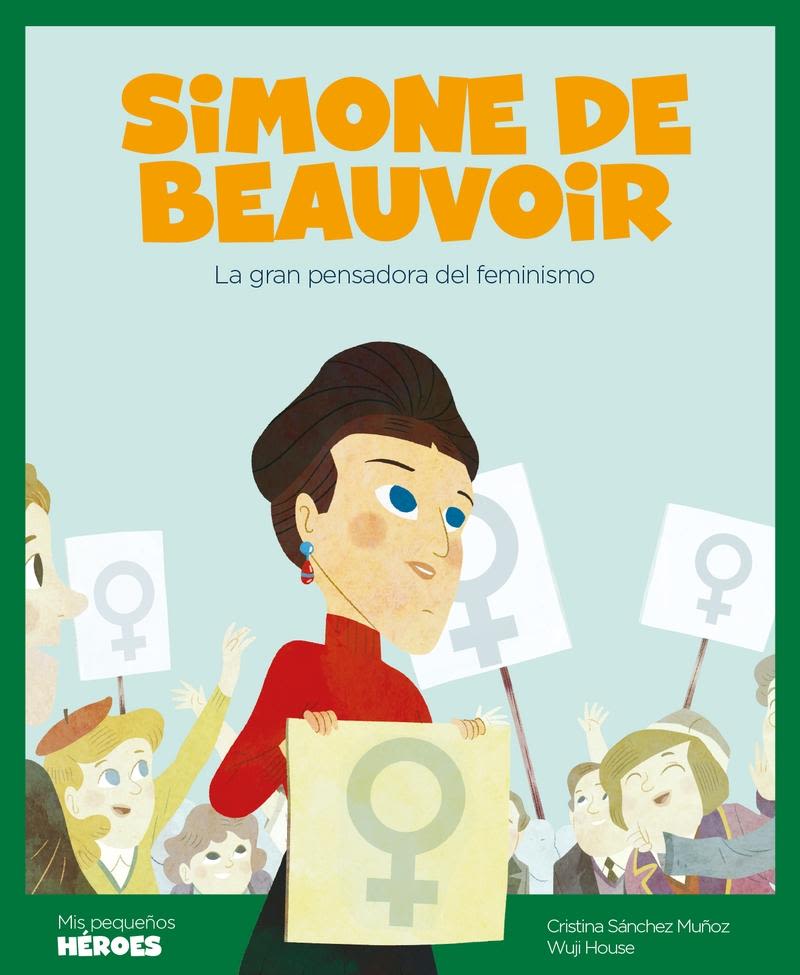 Simone de Beauvoir. La gran pensadora del feminismo