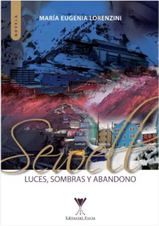 Sewell. Luces, sombras y abandono