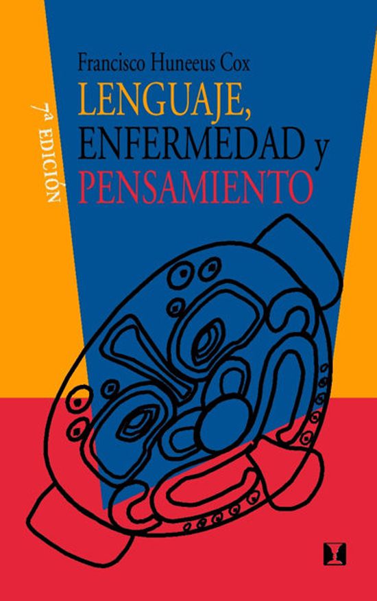 Lenguaje, enfermedad y pensamiento