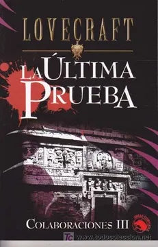 Colaboraciones III. La última prueba