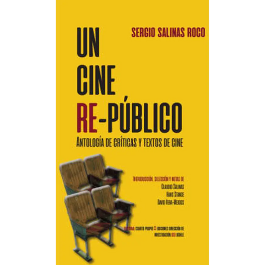 Un cine re-público. Antología de críticas y textos de cine