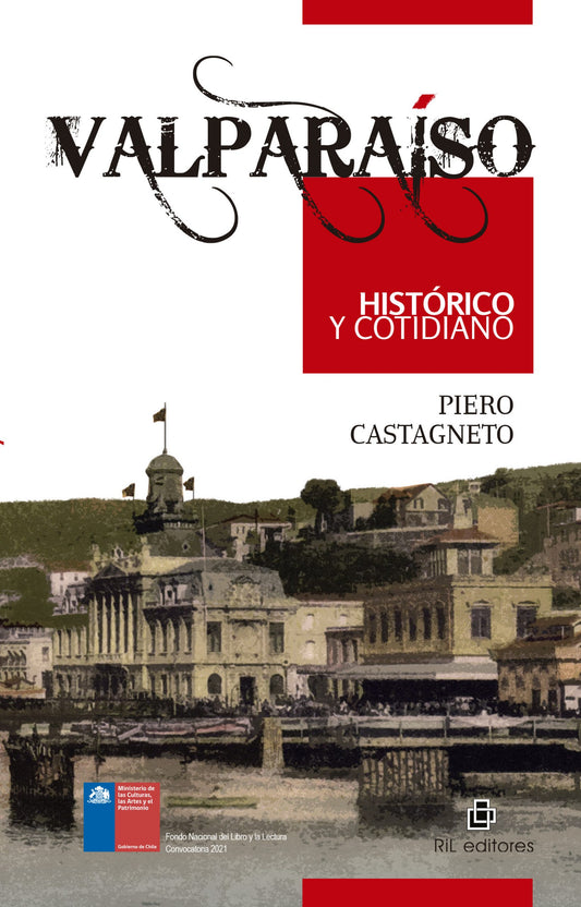 Valparaíso histórico y cotidiano