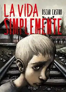 La vida simplemente