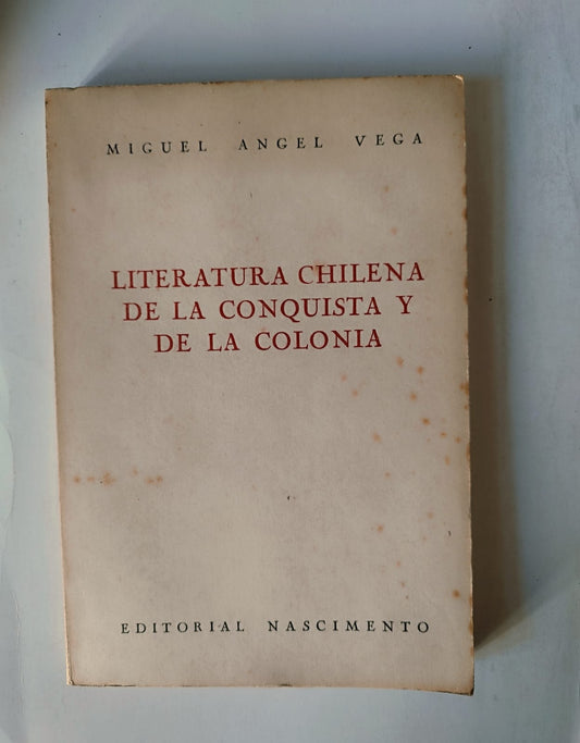 Literatura chilena de la Conquista y la Colonia