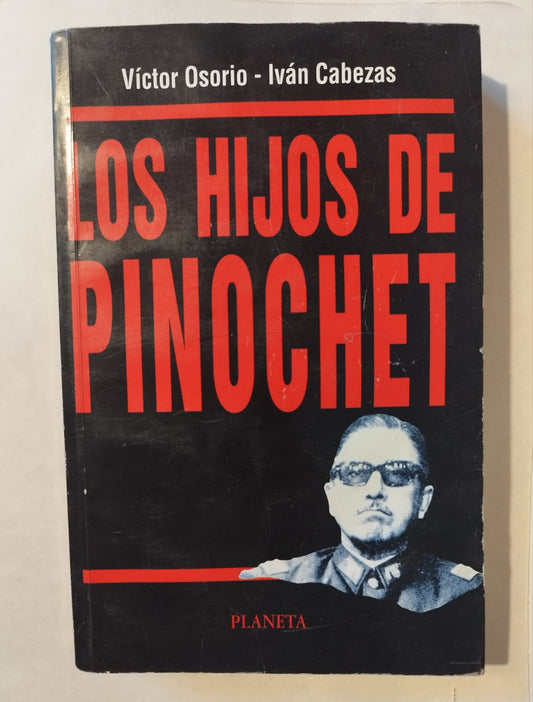 Los hijos de Pinochet